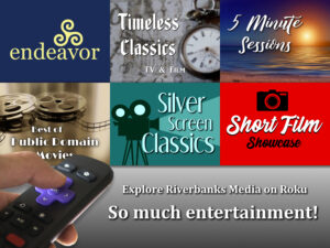 Explore Riverbanks Media on Roku